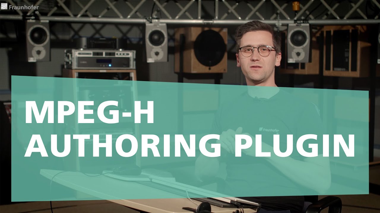 MPEG-H Authoring Suite - Authoring Plugin: Quick Run-through