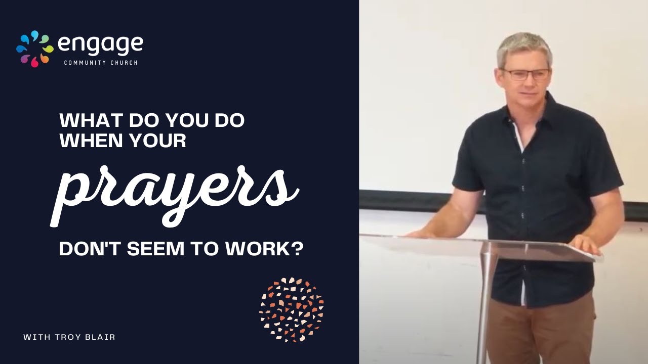What Do You Do When Your Prayers Don't Seem to Work?