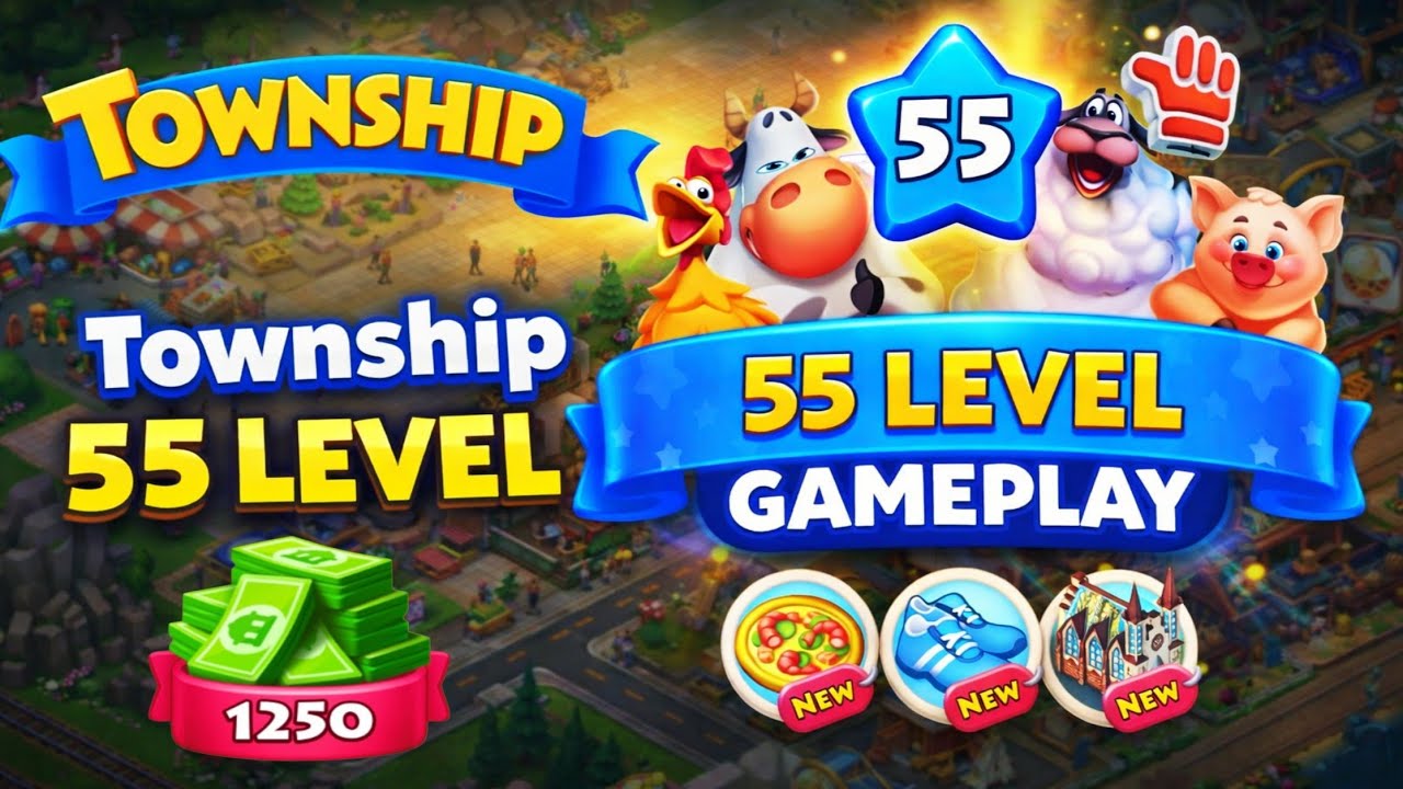 Township 55 Level Gameplay
