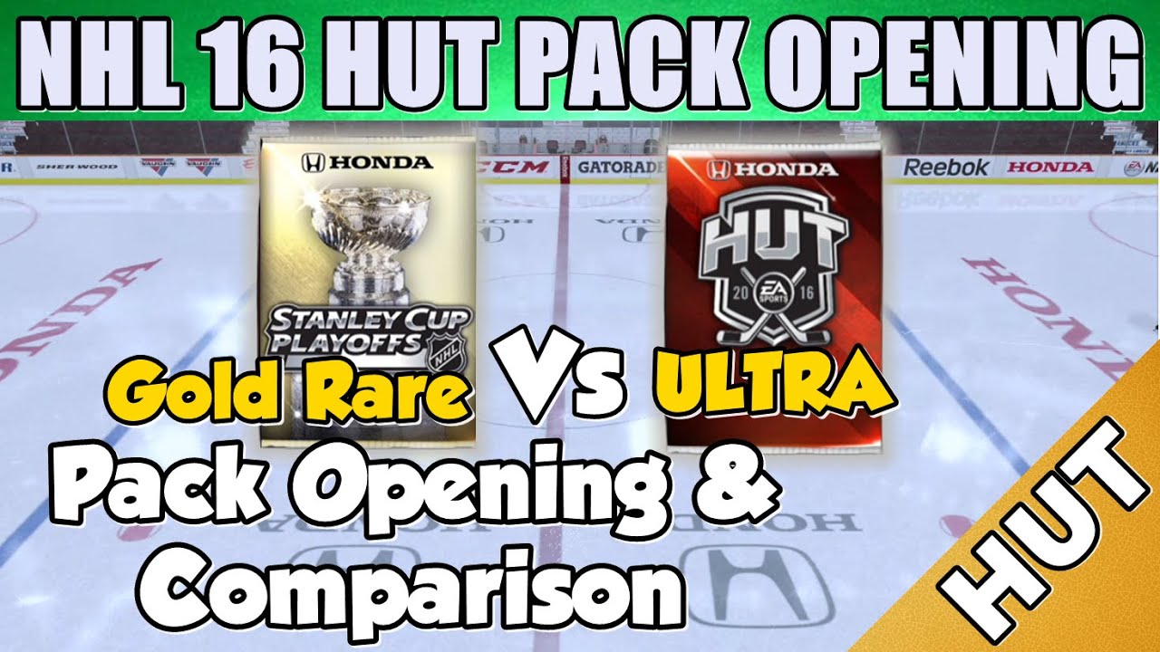 Gold Rare Vs Ultra Pack Opening! - NHL 16 HUT - Hockey Ultimate Team - Pack Comparison