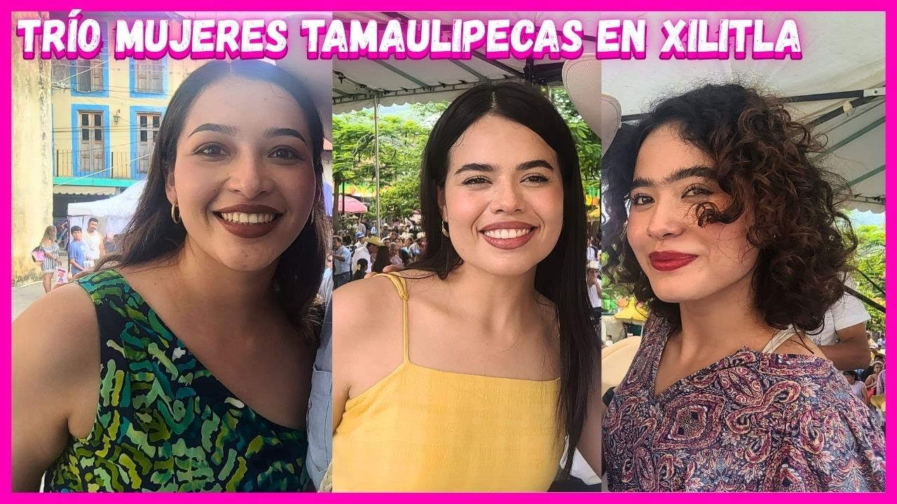 ❤️ Aurora, Karina y Erendira del trío mujeres tamaulipecas en Xilitla ❤️
