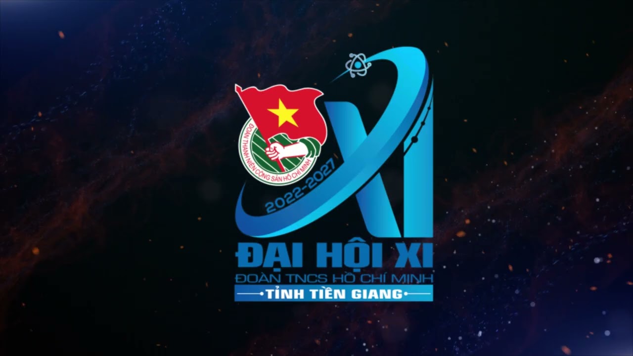Trailer Đại hội Đại biểu Đo&agrave;n TNCS Hồ Ch&iacute; Minh tỉnh Tiền Giang lần thứ XI, nhiệm kỳ 2022 - 2027