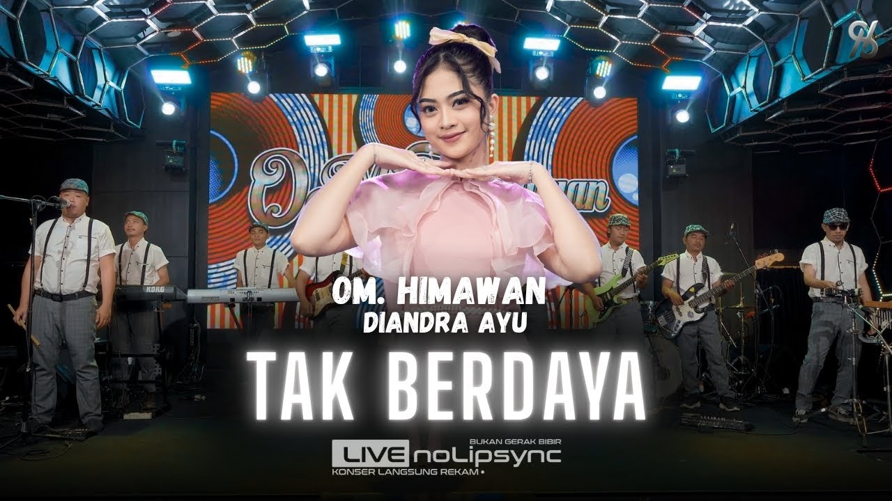 TAK BERDAYA ( VERSI JADUL ) - DIANDRA AYU X OM HIMAWAN | ASAL ENGKAU BAHAGIA RELA KU MELEPASMU