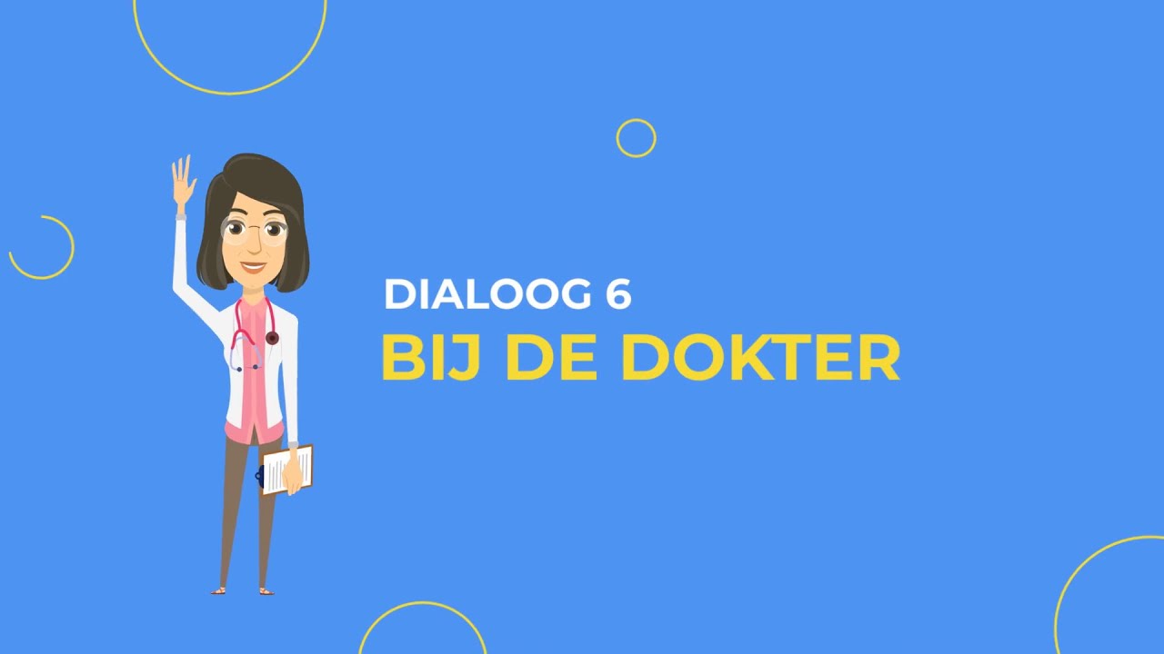 Dialoog 6: bij de dokter (4N2)