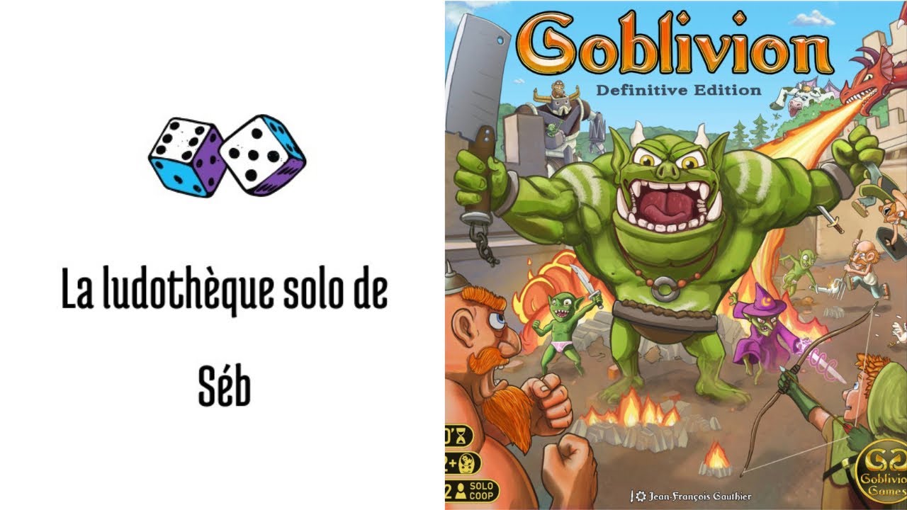 Goblivion partie solo. La revanche !