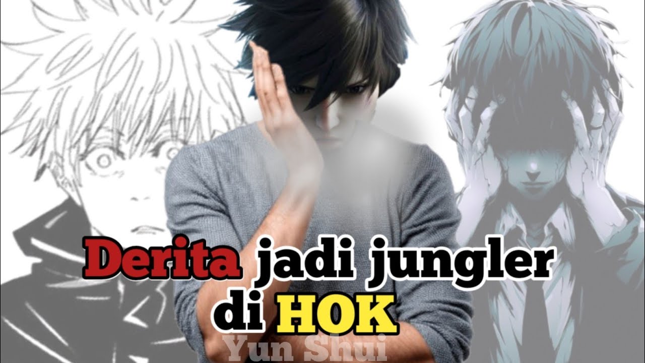 Penderitaan selama jadi jungler di HOK