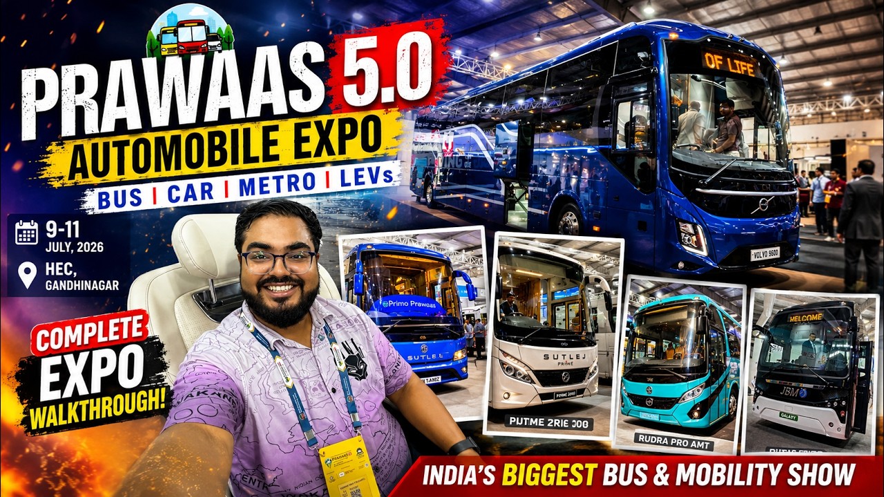 Prawaas 5.0 - INDIA's Biggest Bus Expo | New Launch of VOLVO 9600, MG STARZ, SUTLEJ