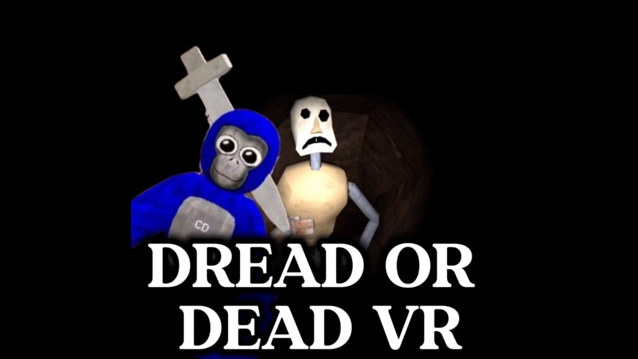 DREAD OR DEAD VR