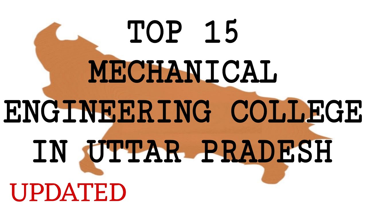 Top 15 Mechanical Engineering college in Uttar Pradesh #mechanicalengineering #college #uttarpradesh