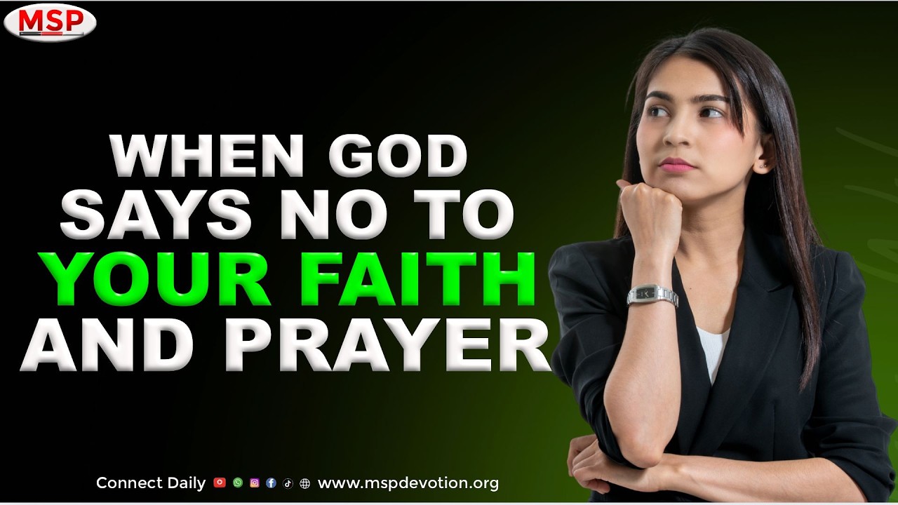 When God Says No To Your Faith & Prayer - Rev Oyiks Alfred