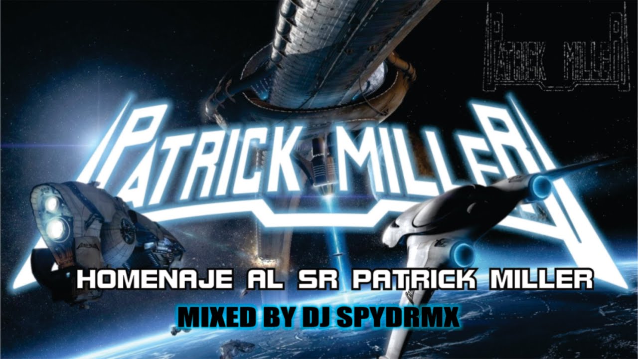 PATRICK MILLER HOMENAJE HIGH ENERGY 2025