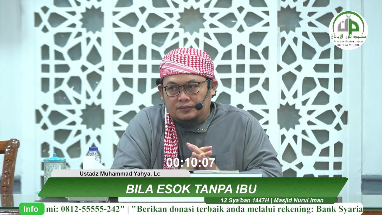 Bila Esok Tanpa Ibu - Ustadz Muhammad Yahya, Lc