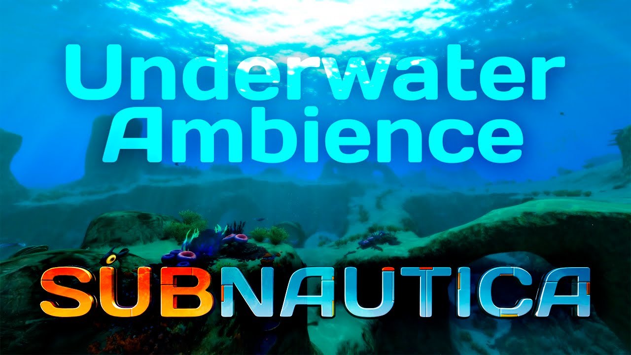Subnautica - Underwater Ambience (ASMR, Ocean, Sea, Underwater Sounds) for Study, Work, Sleep, Chill