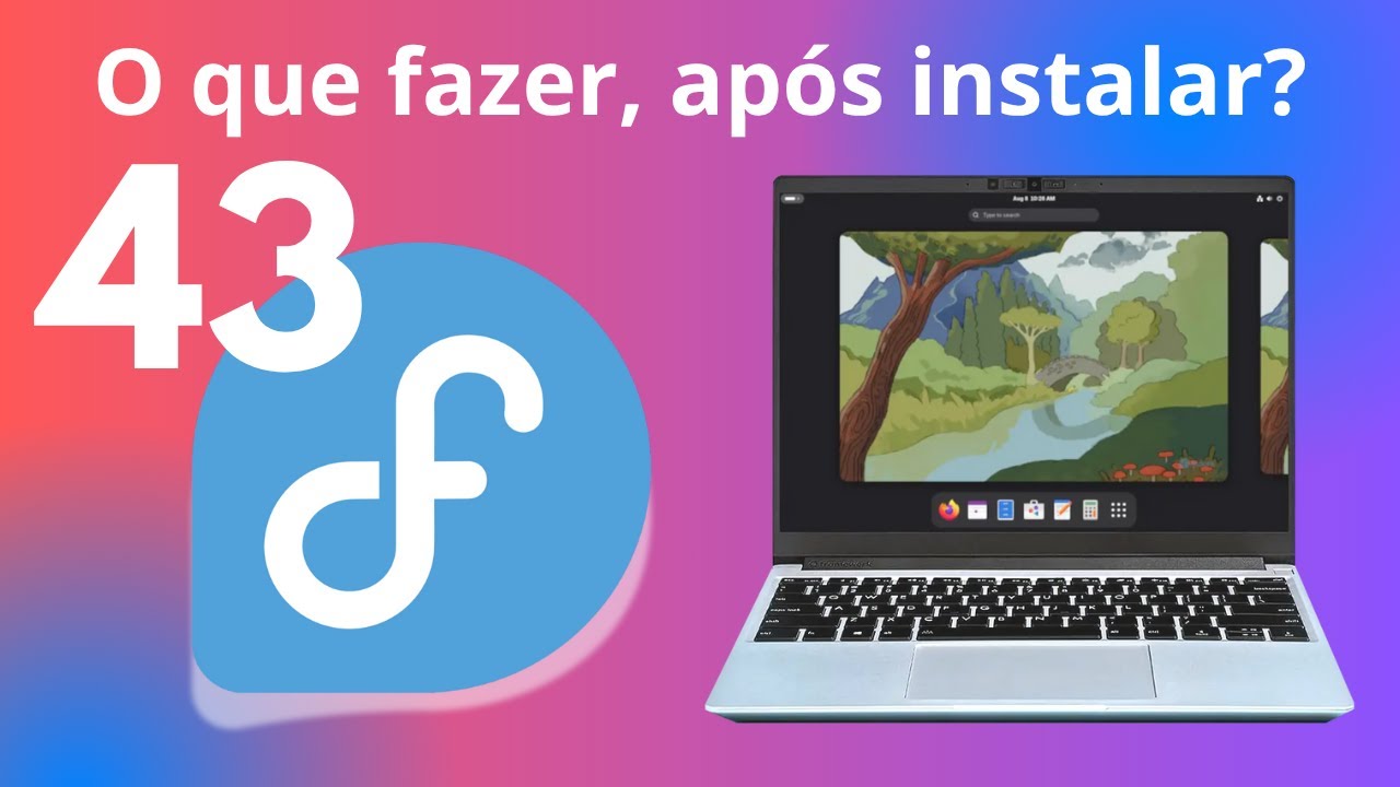 Pós instalação Fedora 43