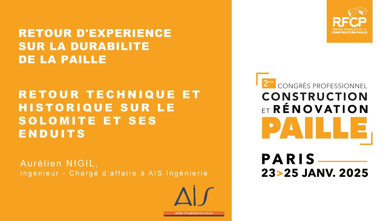 [Congr&egrave;s Paille 2025] Conf&eacute;rence : REx sur la durabilit&eacute; de la paille | Aur&eacute;lien NIGIL