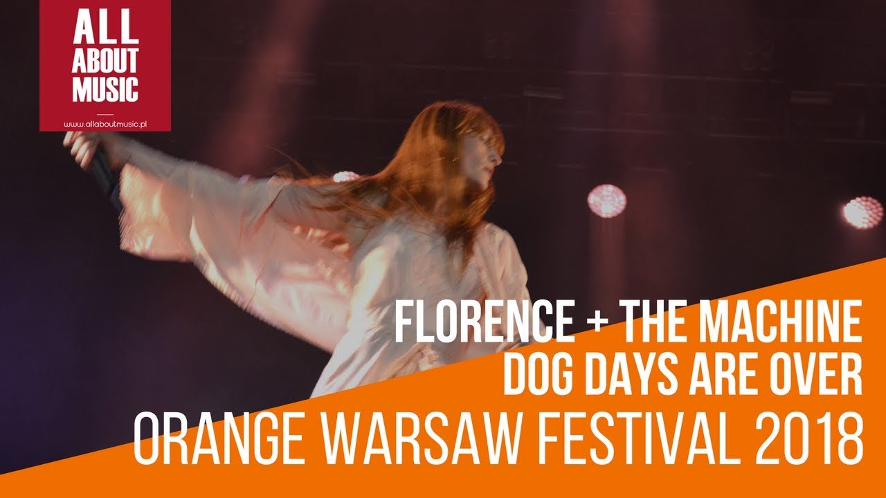 Florence + The Machine - Dog Days Are Over (live at Orange Warsaw Festival 2018)