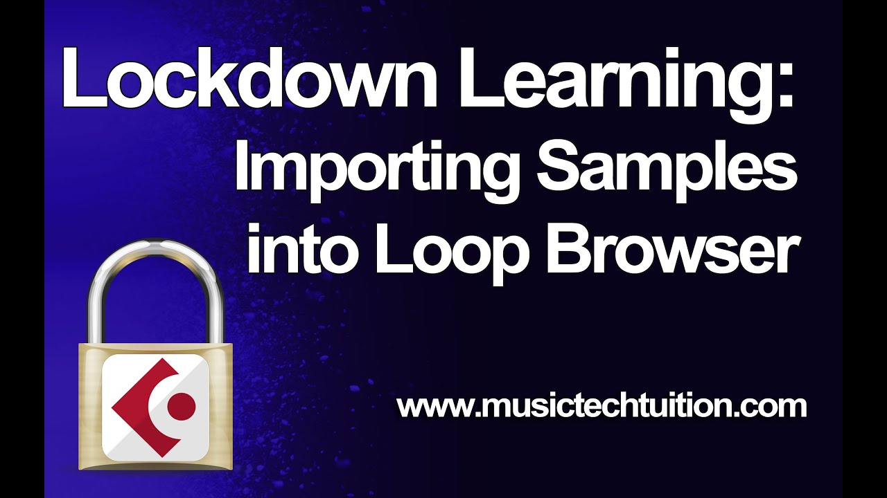 Lockdown Learning: 17 - Importing Samples into Loop Browser