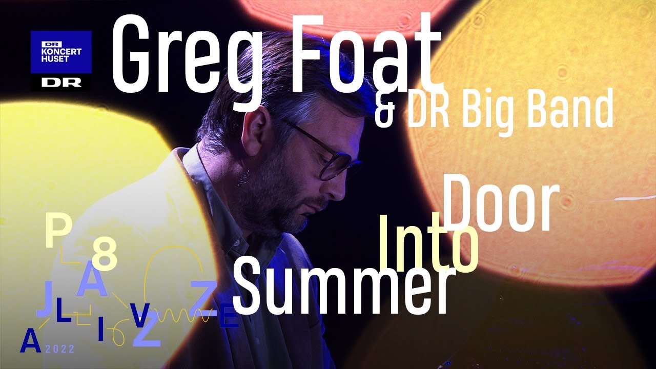 Door Into Summer // Greg Foat & DR Big Band (live)