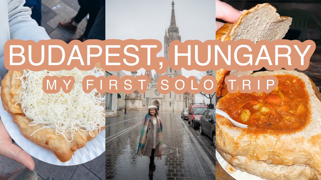 MY FIRST SOLO TRIP TO BUDAPEST, HUNGARY // (traveling alone as a female in times of COVID)