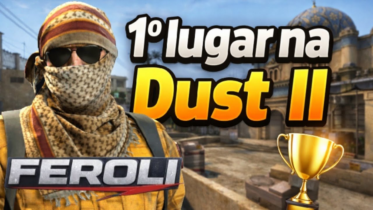 1° LUGAR NA DUSTII | COUNTER STRIKE 2