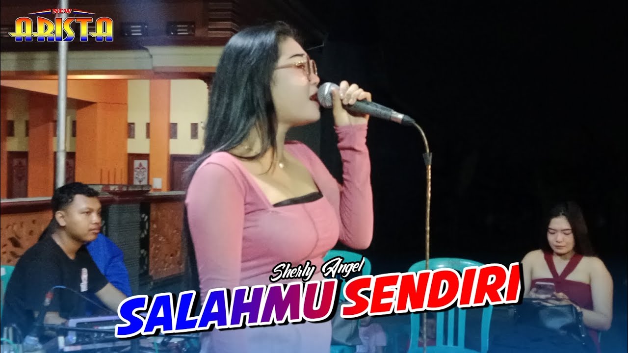 SALAHMU SENDIRI || SHERLY ANGEL || NEW ARISTA Live Prambon Sidoarjo 2025