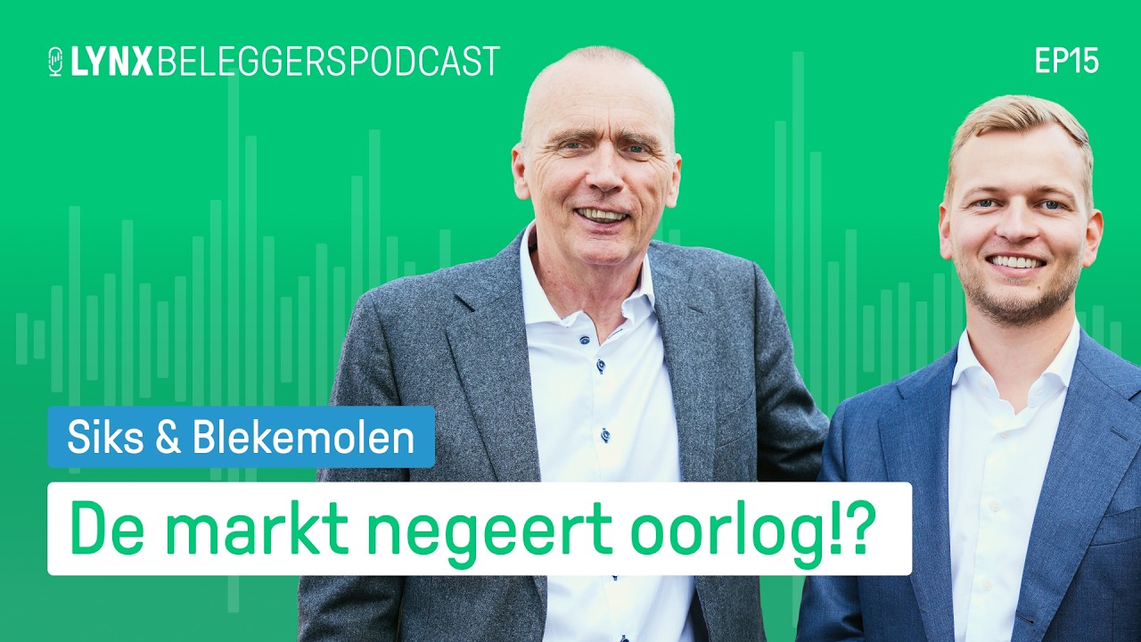 De markt negeert oorlog?! - LYNX Beleggerspodcast - Aflevering 15