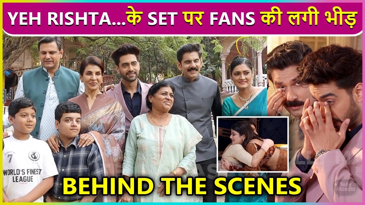 Yeh Rishta ..Ke Set Par Aaye Fans, Samriddhi Par Dadi Sa Ne Lutaya Pyaar | BTS