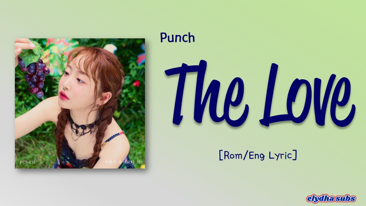 Punch &ndash; The Love (사랑이 불어오나 봐) [Color_Coded_Rom|Eng Lyrics]