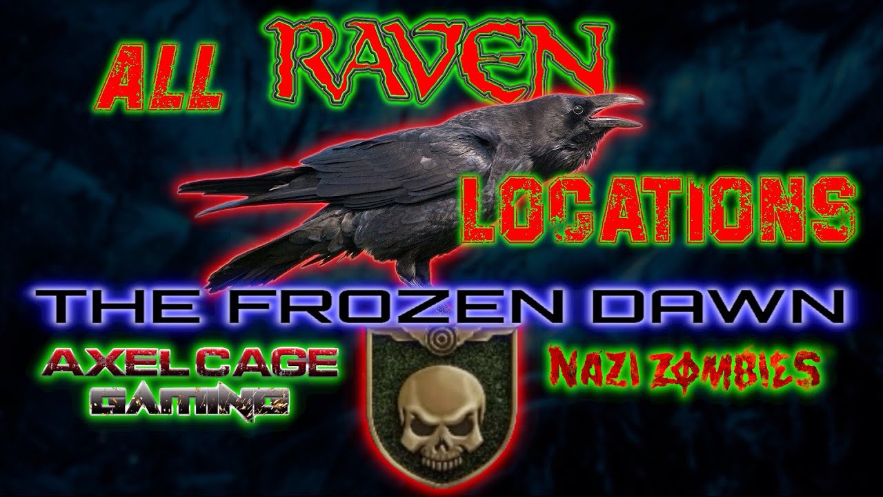 ALL RAVEN LOCATIONS IN 