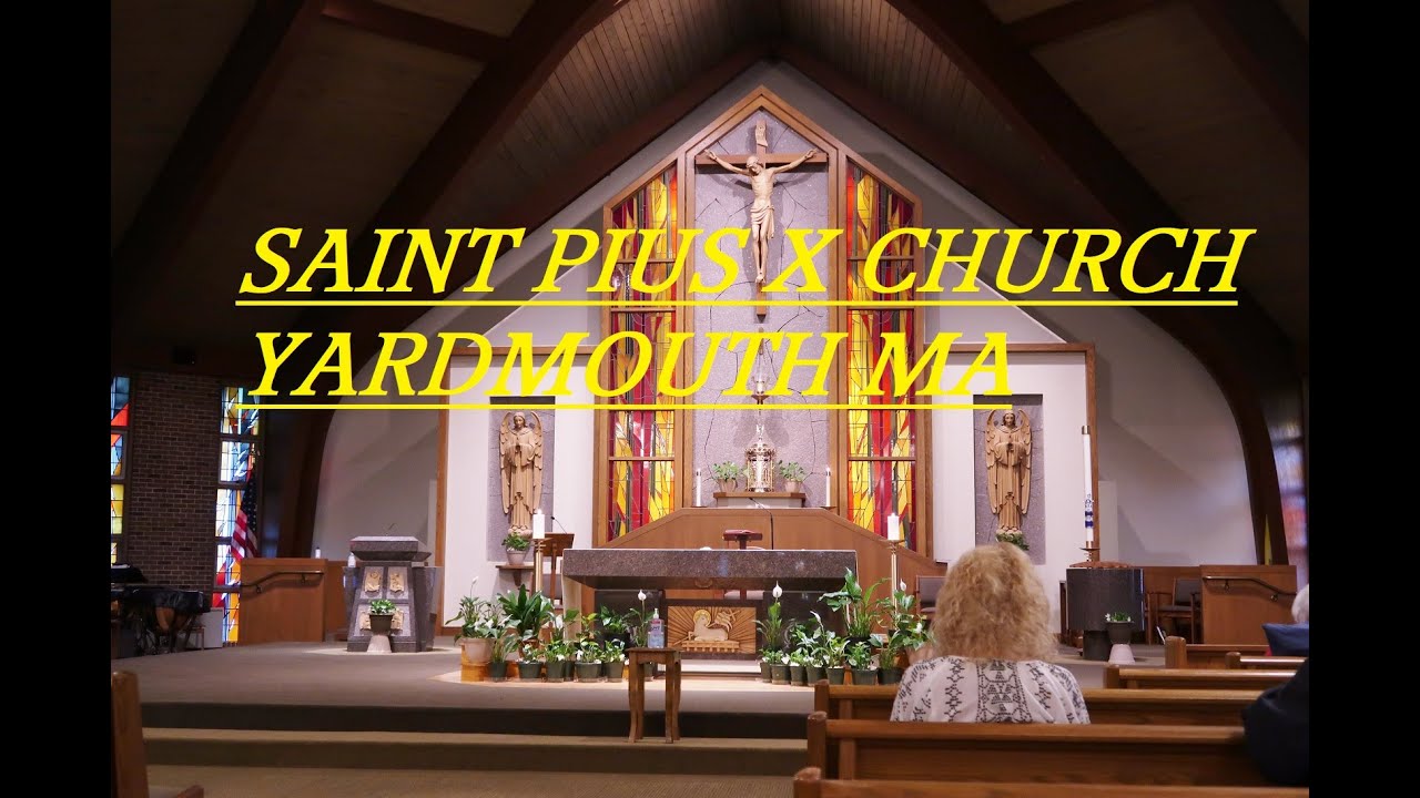 SAINT PIUS X CHURCH S. YARMOUTH MA