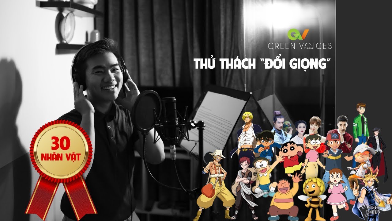 THỬ THÁCH ĐỔI GIỌNG CHO 30 NHÂN VẬT | HẬU TRƯỜNG LỒNG TIẾNG | 01 VOICE ACTOR FOR 30 CHARACTERS