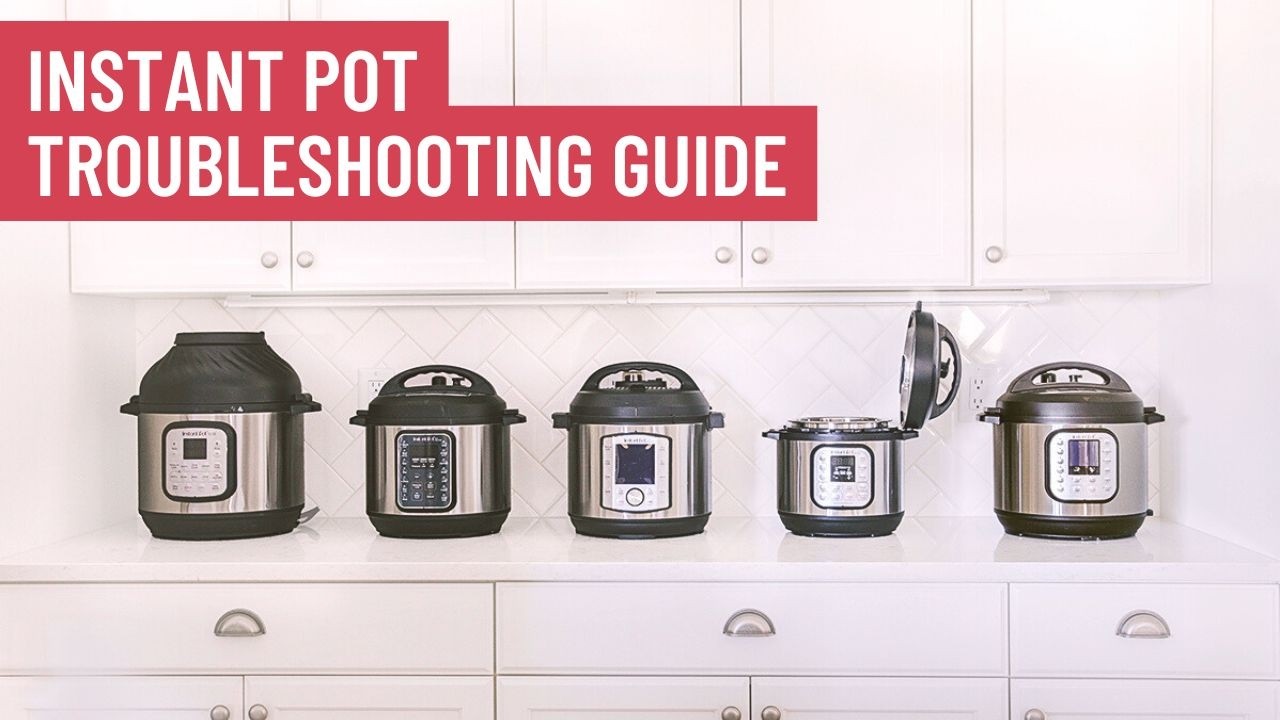 Instant Pot Troubleshooting Guide
