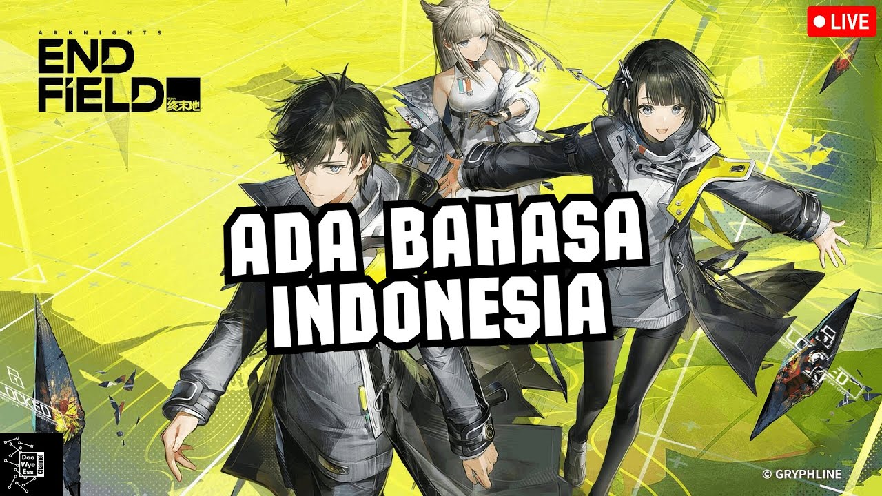 🔴AJARIN MAIN ARKNIGHT ENDFIELD DONG PUH | ARKNIGHT: ENDFIELD
