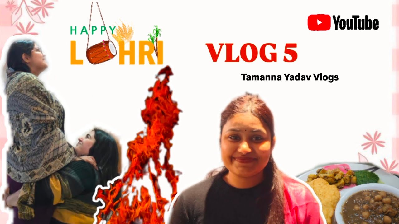 Lohri Vlog | Happy lohri | Tamanna Yadav | Vlog 5 | Day 5 |