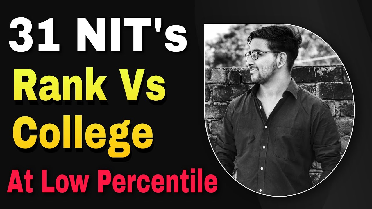 All 31 NIT's  Cutoff | Jee mains | Nit college at low percentile | JosAA Counselling 2021 | CSAB
