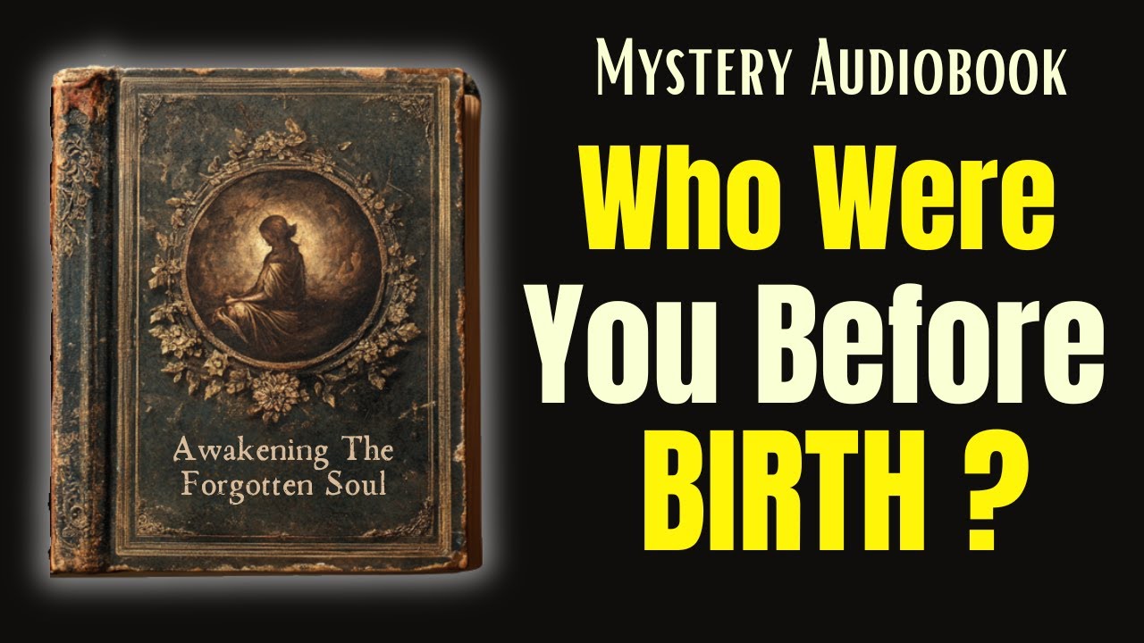 Your Soul Chose This Life Before You Were Born! | Audiobook - Metaphysics