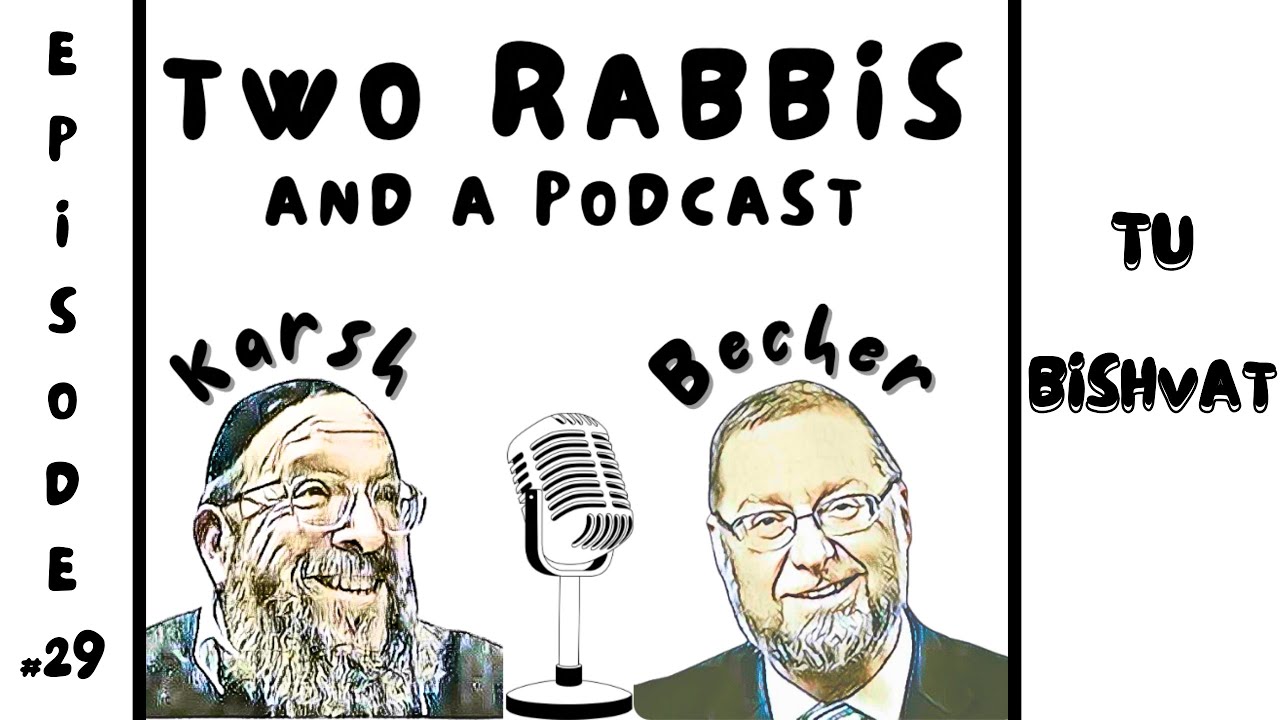 Episode 29 - Tu BiShvat