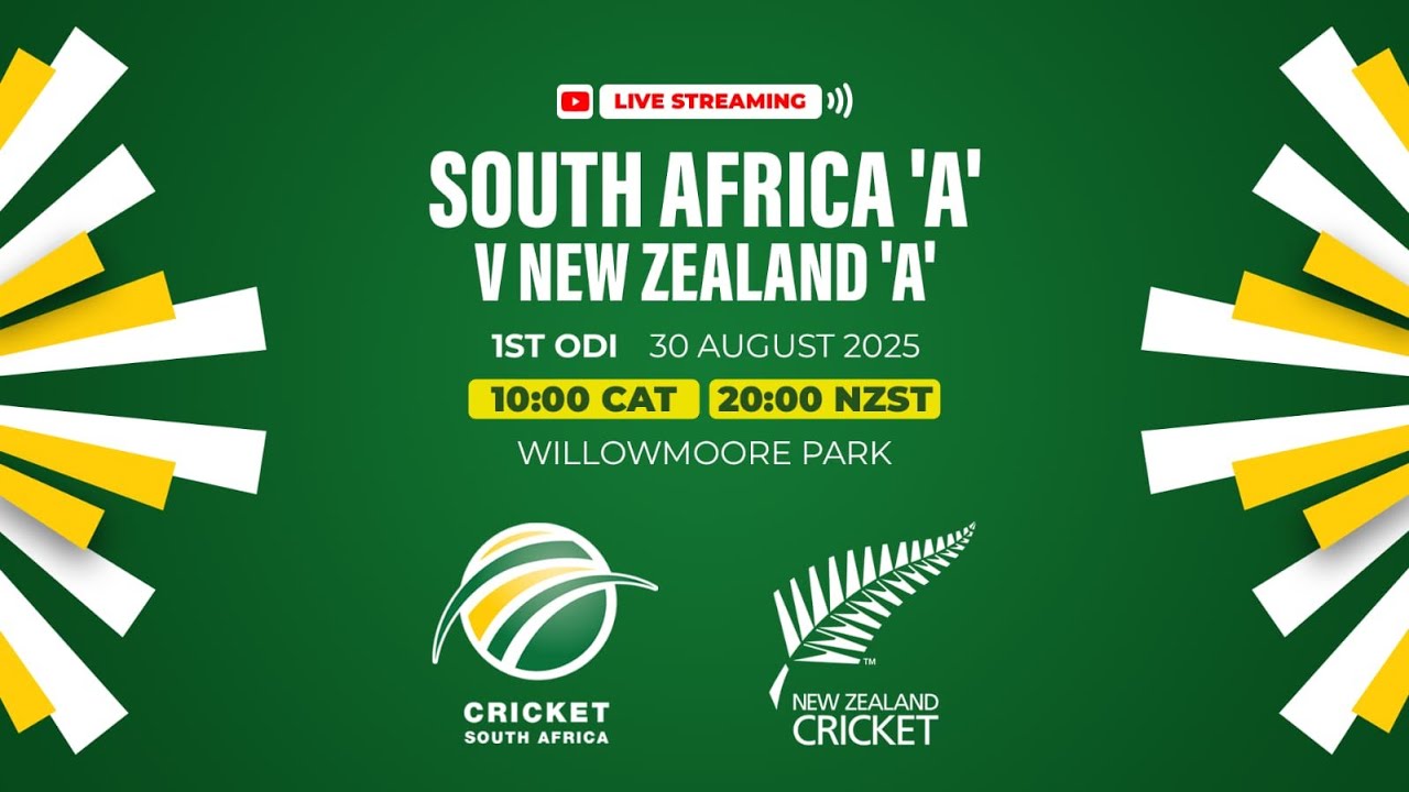 LIVE STREAM: South Africa 'A' vs New Zealand 'A' - 1st Unofficial ODI