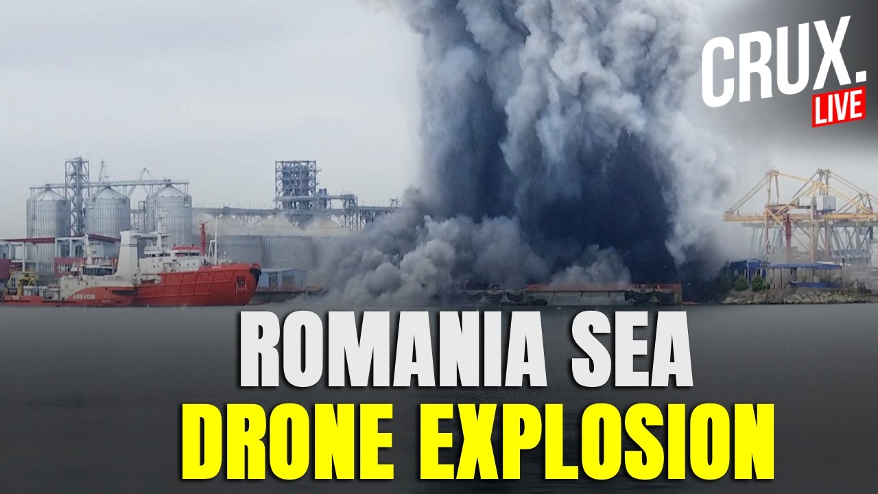 LIVE | Sea Drone Explodes In Romania's Constana Port | Russia Ukraine War | Putin | Black Sea | Crux