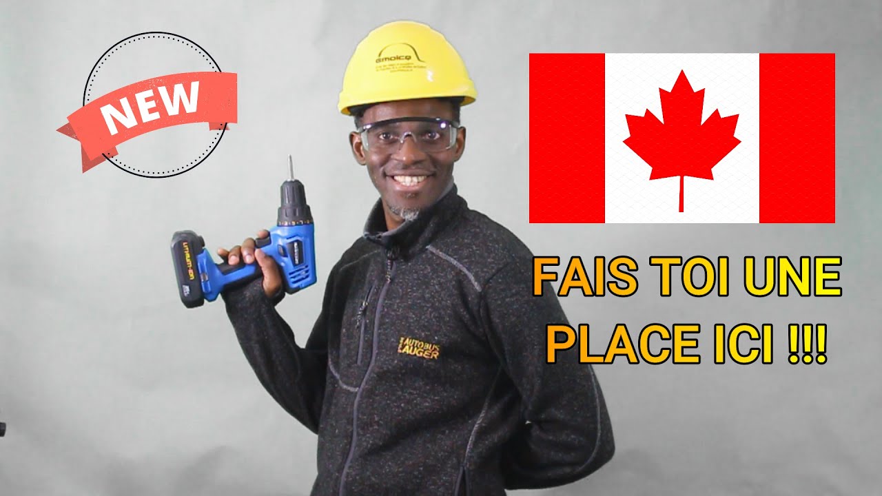 La Construction au Canada ... Métier d' avenir !