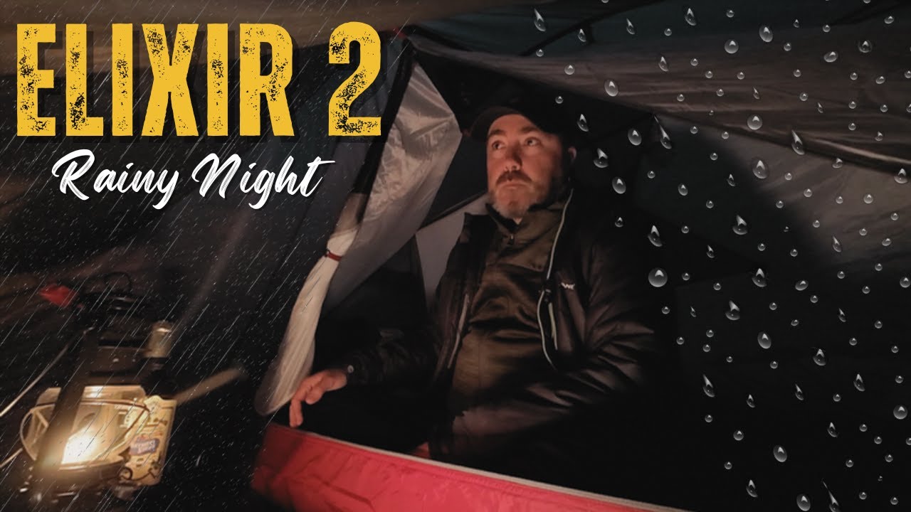 A Very Rainy Night in the MSR Elixir 2 | My Thoughts on The Tent