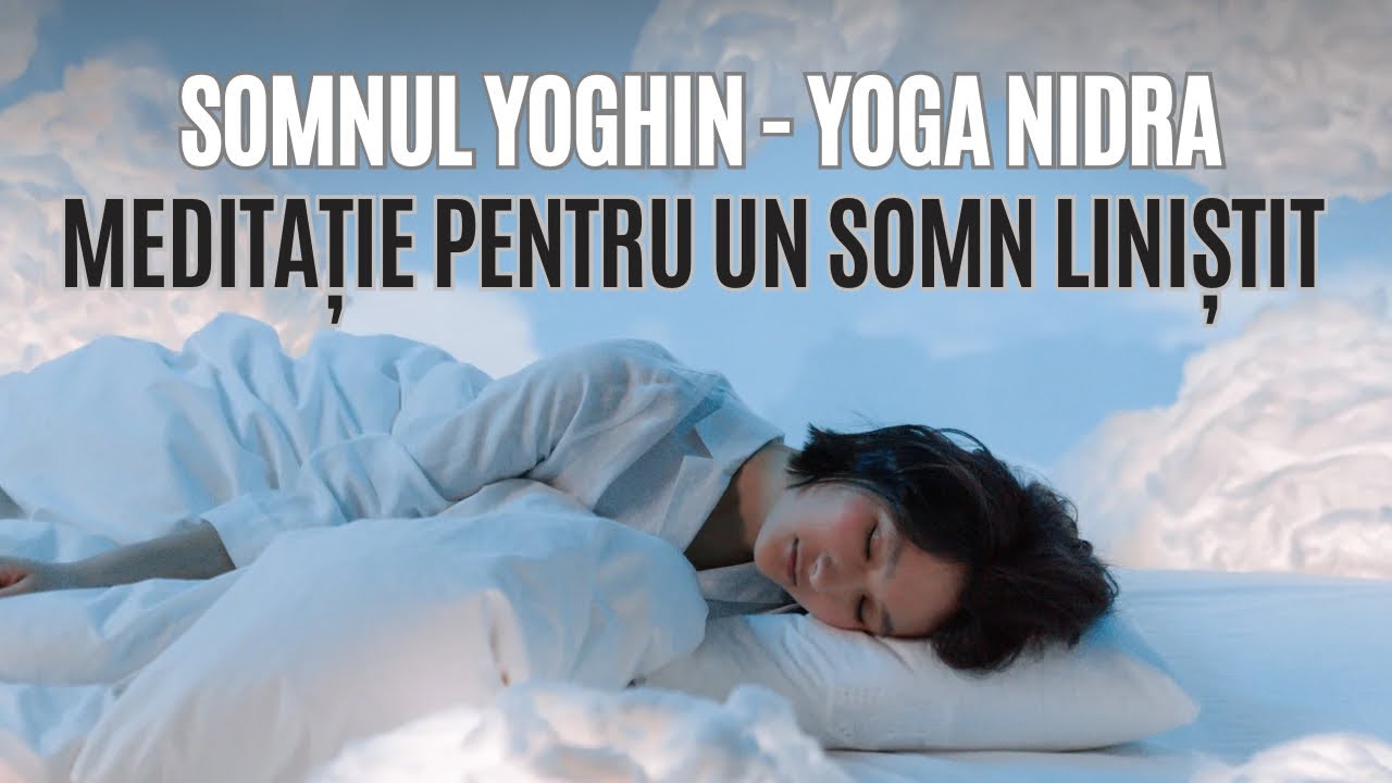 YOGA NIDRA - Meditație pentru un somn liniștit, scapă de insomnii.