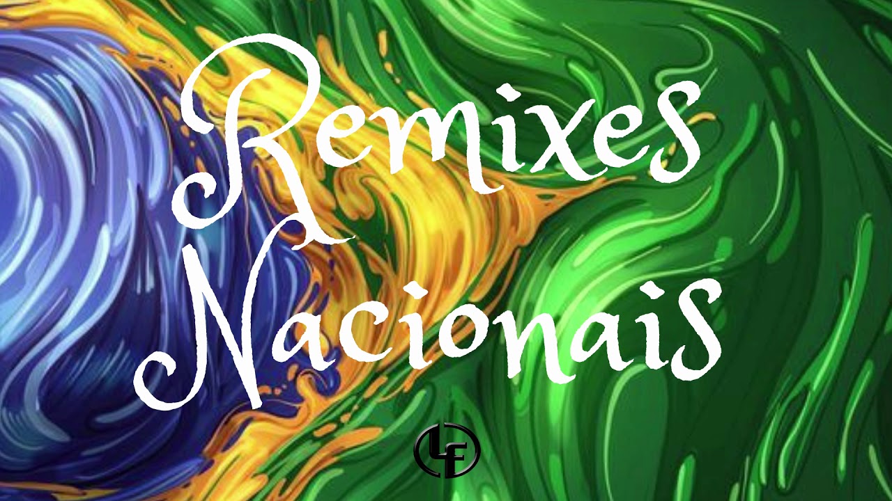 Remixes Nacionais - Vol.01 by Dj Leandro Freire