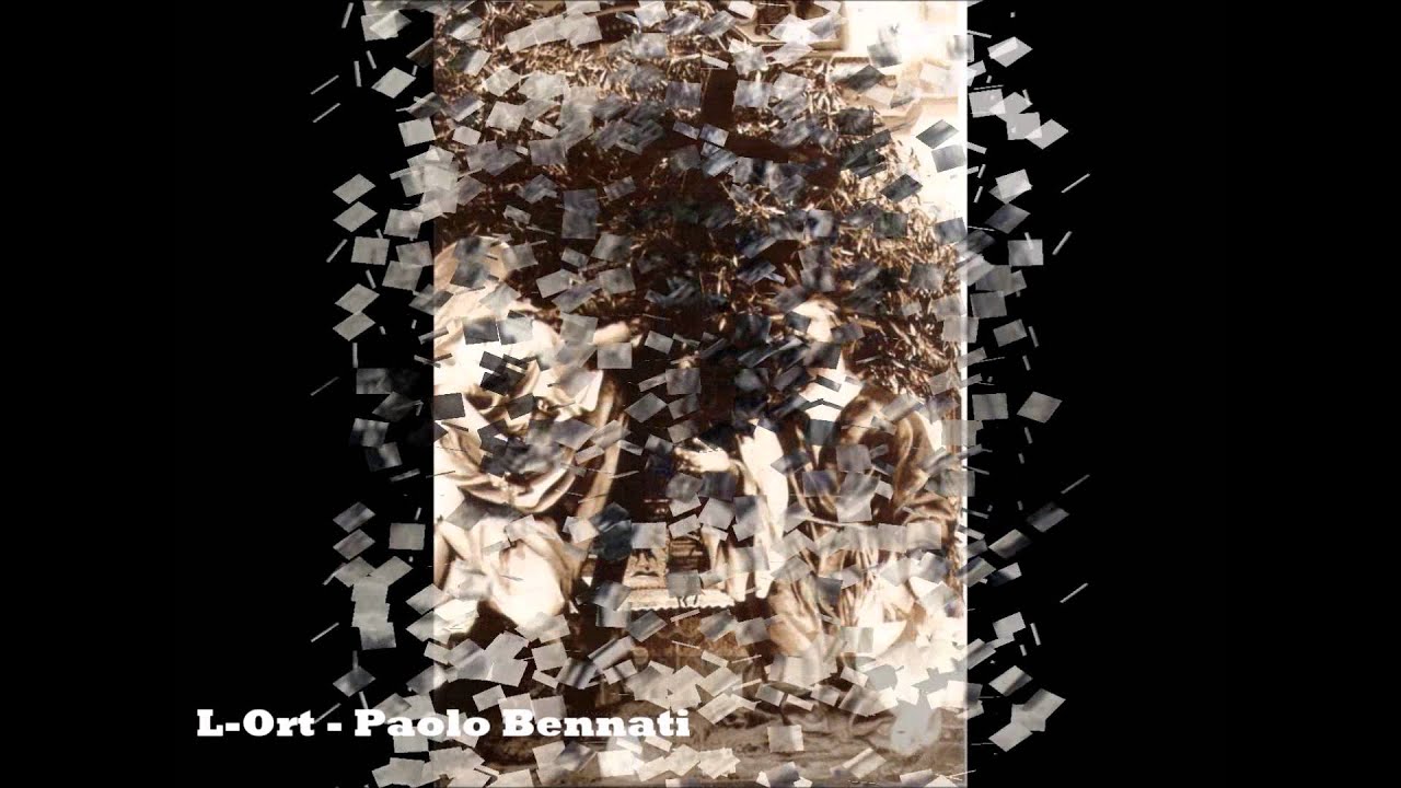 L-Ort - Paolo Bennati