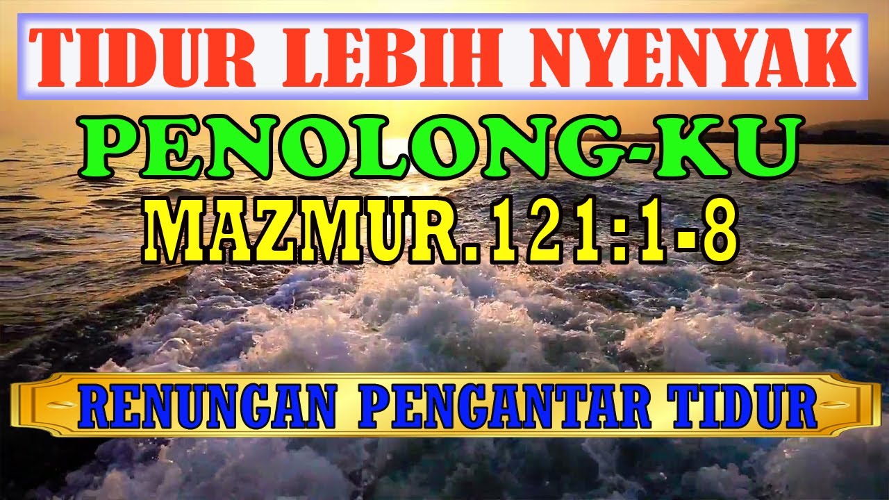 💚🔴💙 Renungan Malam Kristen Sebelum Tidur 💚🔴💜 Ayat Alkitab Pengantar Tidur ❤🟢💜