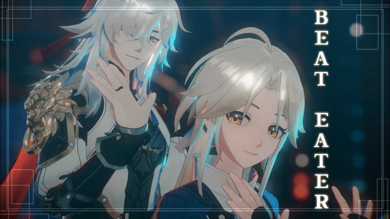 【Honkai: Star Rail MMD】 Beat Eater 【Yanqing | Jing Yuan| Luocha】