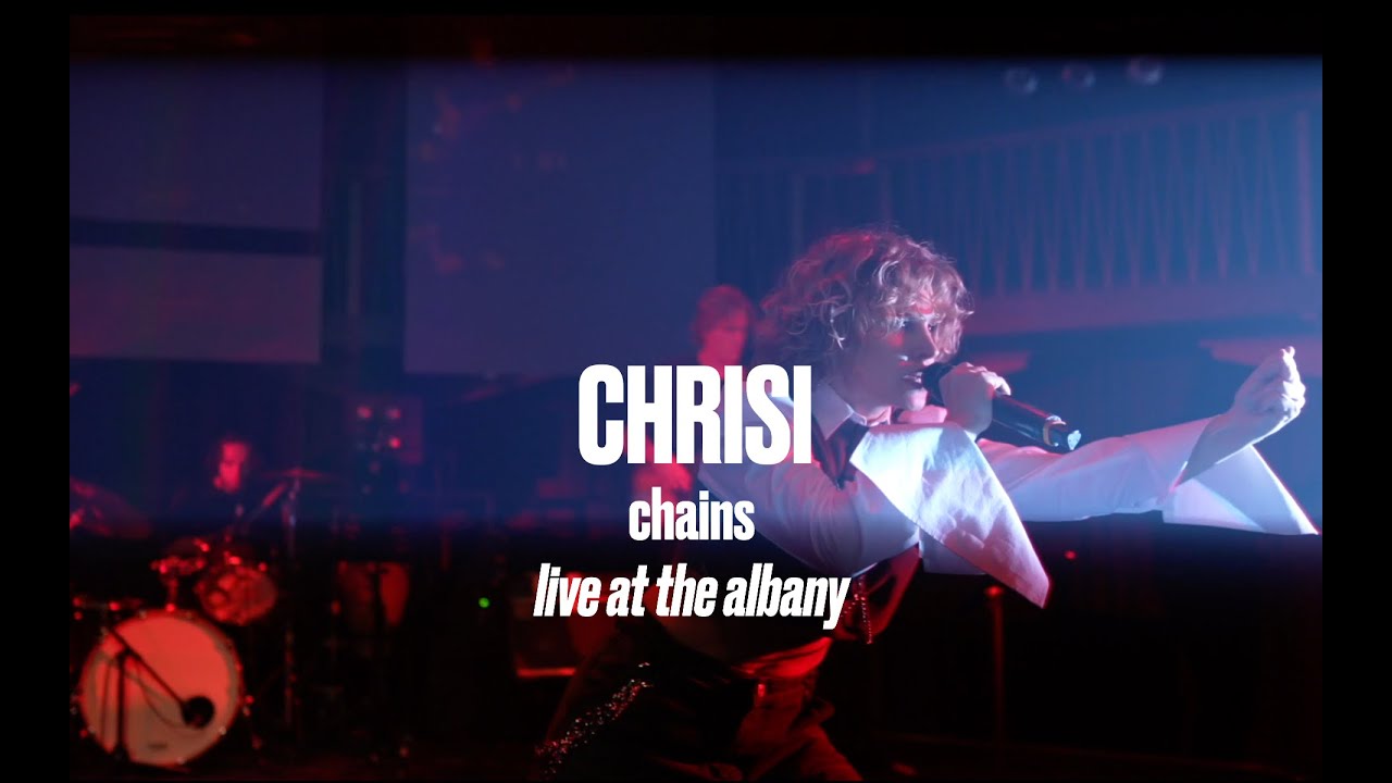 chrisi - chains (live at the albany)