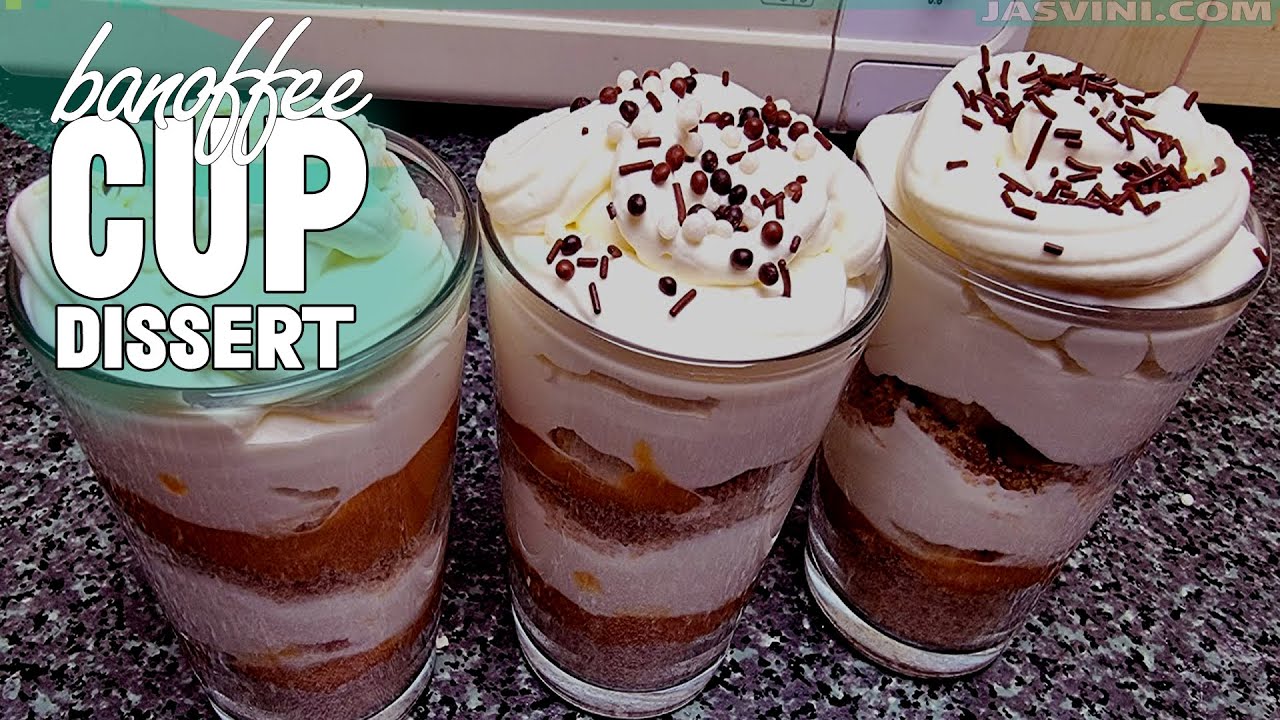 Banoffee Pie Dessert Cups Banana Caramel Cream | No bake dessert Cups | DELICIOUS!
