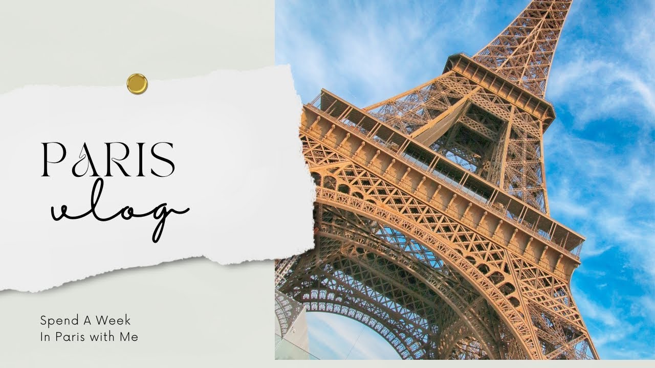 PARIS VLOG | EVERYTHING I DID IN A WEEK | DIOR GALLERY,  EIFFEL TOWER, LOUVRE, ARC DE TRIOMPHE etc.