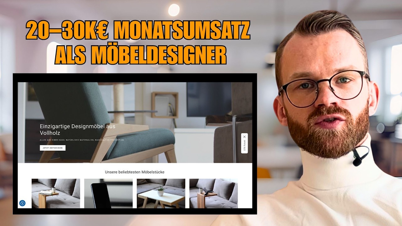 20-30.000€/Monat mit Möbeln?! So hat er es geschafft